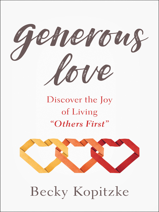 Title details for Generous Love by Becky Kopitzke - Available